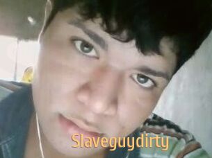 Slaveguydirty
