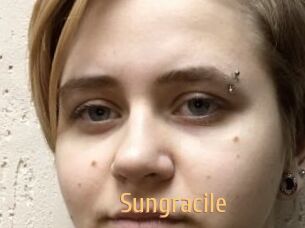 Sungracile