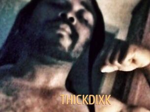 THICKDIXK