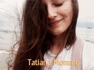 Tatiana_Mommy