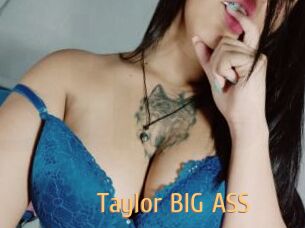 Taylor_BIG_ASS