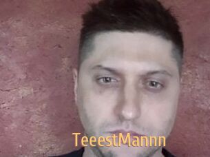 TeeestMannn