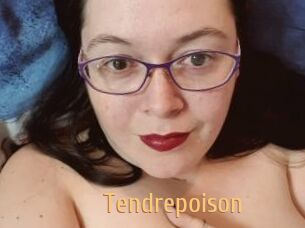 Tendrepoison