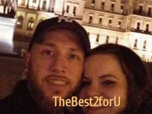 TheBest2forU