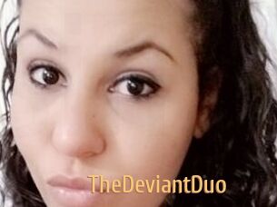TheDeviantDuo