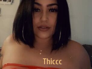 Thiccc