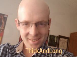 ThickAndLong