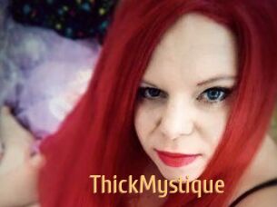 ThickMystique