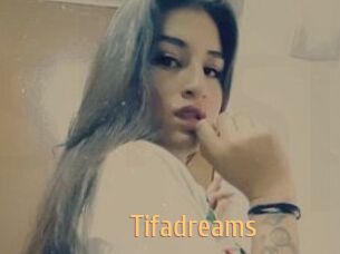 Tifadreams
