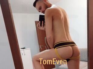 TomEven