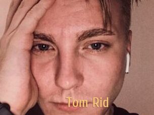Tom_Rid