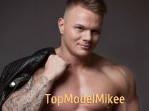 TopModelMikee
