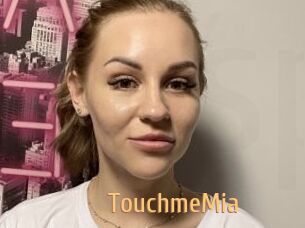 TouchmeMia