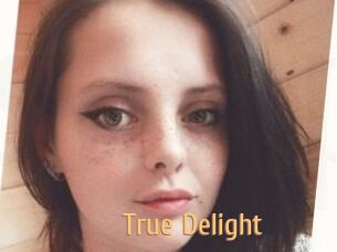 True_Delight