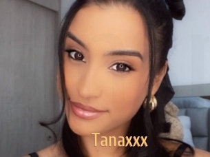 Tanaxxx