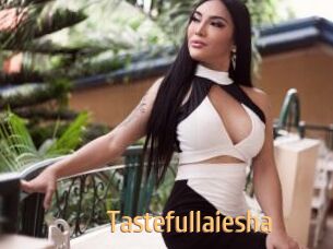 Tastefullaiesha