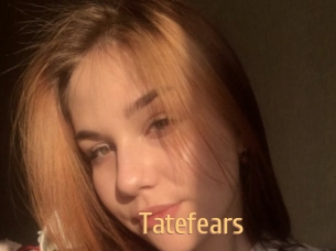 Tatefears