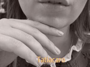 Tatiacaro