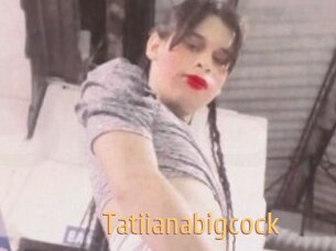 Tatiianabigcock
