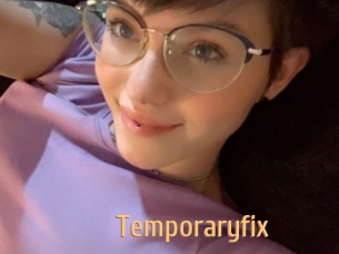 Temporaryfix