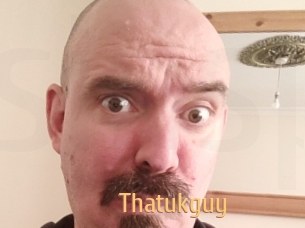 Thatukguy
