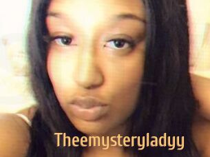 Theemysteryladyy
