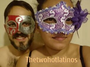 Thetwohotlatinos
