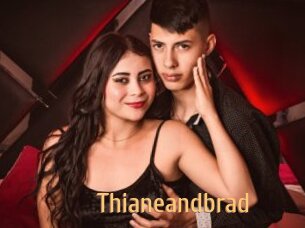 Thianeandbrad