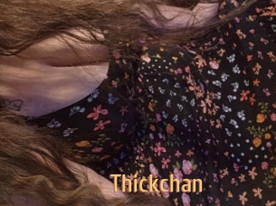 Thickchan