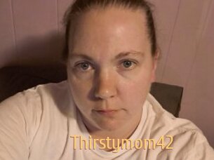 Thirstymom42