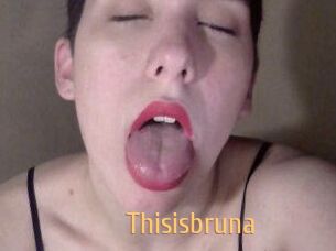 Thisisbruna