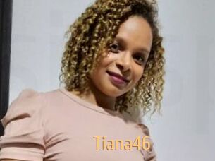 Tiana46