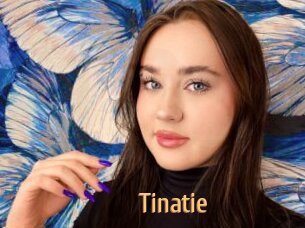 Tinatie