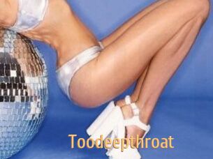 Toodeepthroat