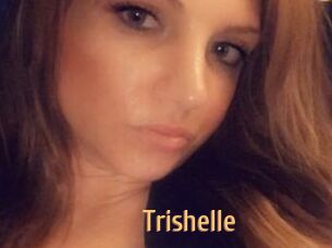 Trishelle