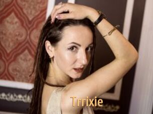 Trrixie