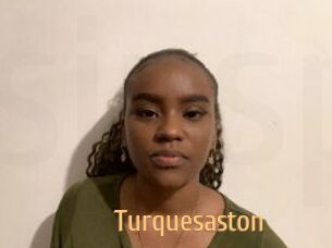 Turquesaston