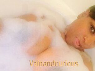 Vainandcurious