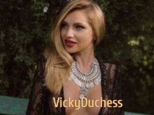 VickyDuchess
