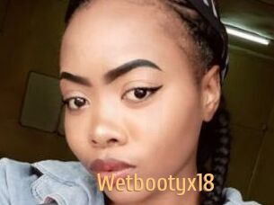 Wetbootyx18