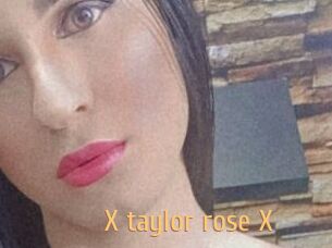 X_taylor_rose_X