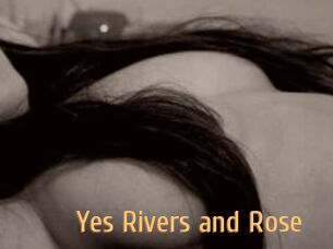 Yes_Rivers_and_Rose
