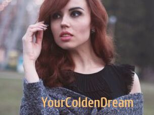 YourColdenDream